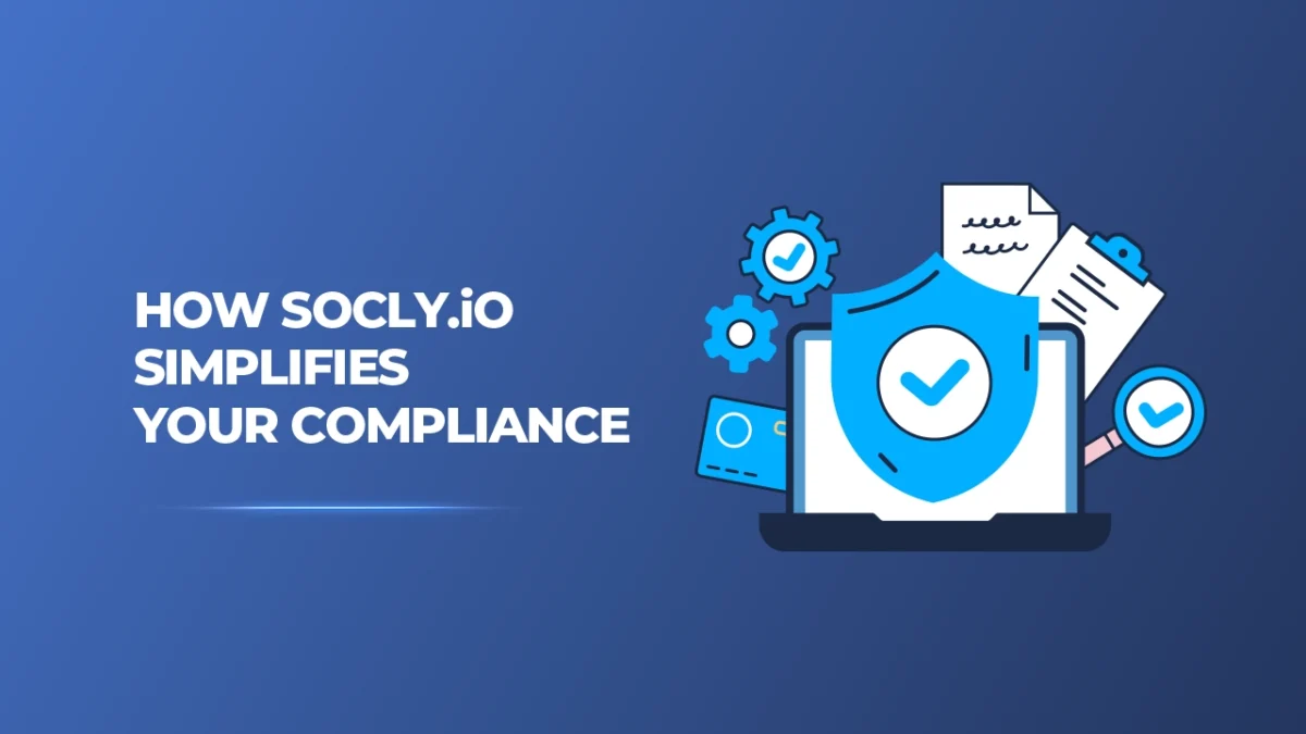 Socly.io Simplifies your compliance
