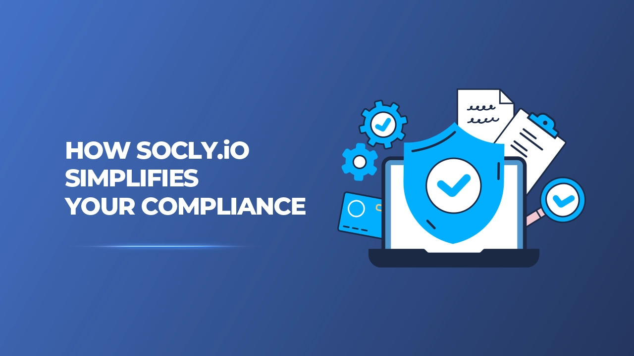 Socly.io Simplifies your compliance